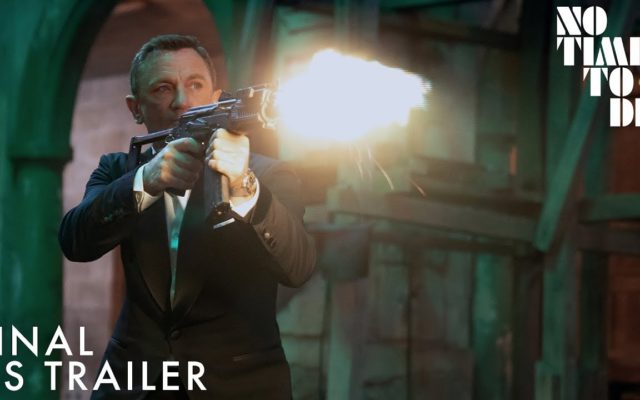 ‘No Time to Die’ Final Trailer: Say Goodbye to Bond
