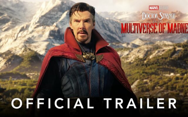 Dr. Strange In the Multiverse of Madness (Official Trailer)